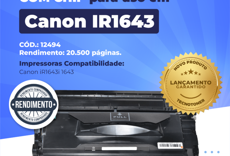 Eleve a Eficiência da Sua Empresa com o Novo Cartucho de Toner Tecnotoner para Canon IR1643